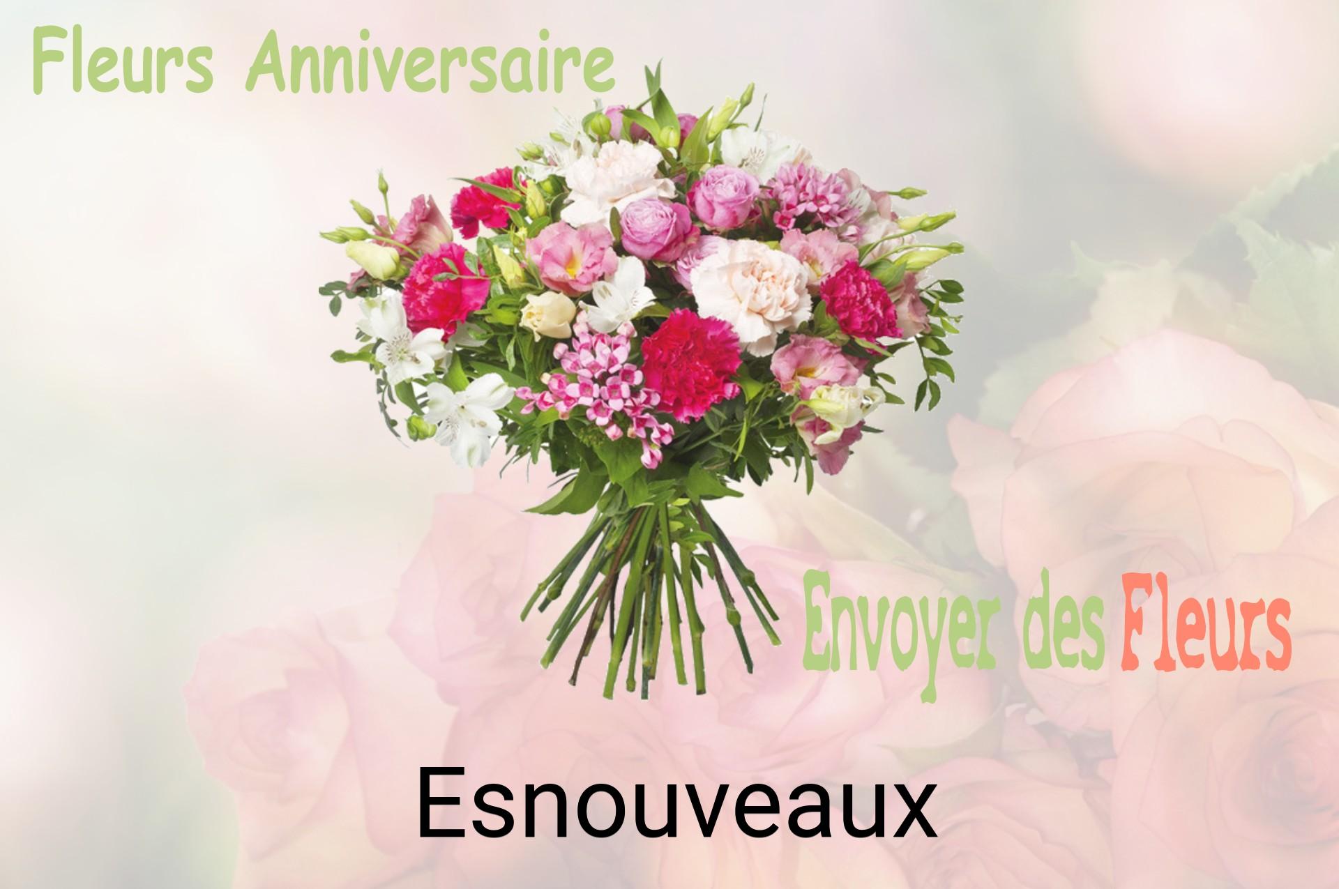Bouquet de fleurs d’anniversaire livré à Esnouveaux
